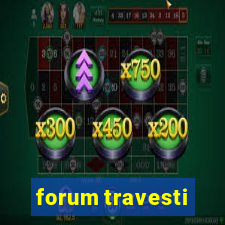 forum travesti